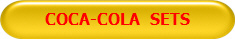 COCA-COLA  SETS